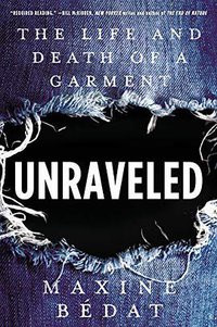 Unraveled : the life and death of a garment (Portfolio 2021)