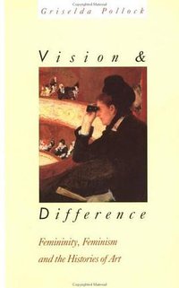 Vision and Difference (Routledge 1988)