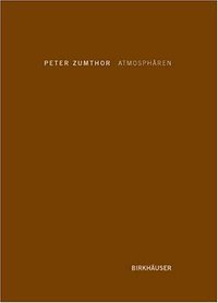 Atmosphären (Birkhäuser Basel 2006)