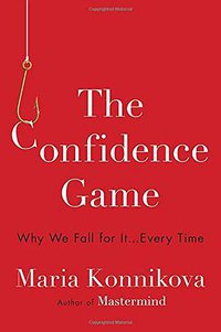 The Confidence Game (Viking 2016)