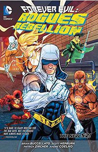 Forever Evil: Rogues Rebellion