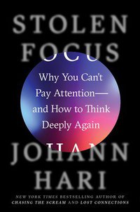 Stolen Focus (Crown Publishing Group 2022)