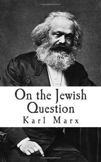 On The Jewish Question (CreateSpace Independent Publishing Platform 2012)
