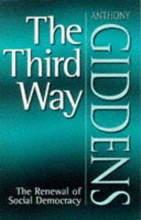 The Third Way (Polity Press 1998)