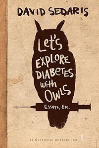 Let's Explore Diabetes with Owls (Little Brown and Company 2013)