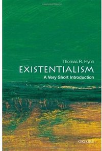 Existentialism (Oxford University Press 2006)