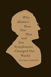 Why Mahler? (Pantheon 2010)