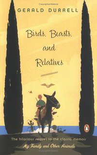 Birds, Beasts, and Relatives (Penguin Books 2004)