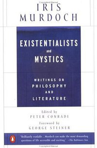 Existentialists and Mystics (Penguin (Non-Classics) 1999)