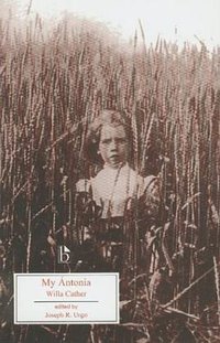My Ántonia (Broadview Press 2003)