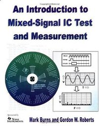 An Introduction to Mixed-Signal IC Test and Measurement