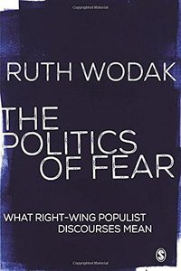The Politics of Fear (SAGE Publications Ltd 2015)