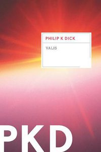 VALIS (Mariner Books; Reissue 2011)
