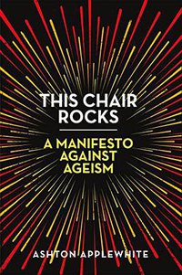 This Chair Rocks (Celadon Books 2020)
