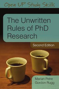 The Unwritten Rules of PhD Research (Open University Press 2010)