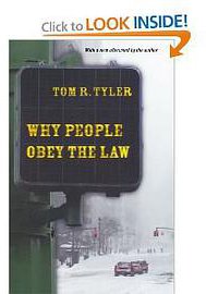 Why People Obey the Law (Princeton Univ Pr 2006)