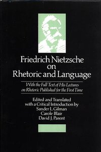 Friedrich Nietzsche on Rhetoric and Language (Oxford University Press 1989)