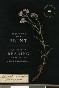 Interacting with Print (University Of Chicago Press 2017)