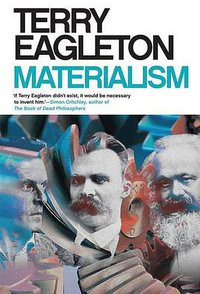 Materialism (Yale University Press 2017)