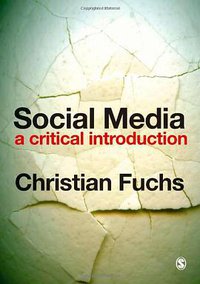 Social Media (SAGE Publications Ltd 2013)