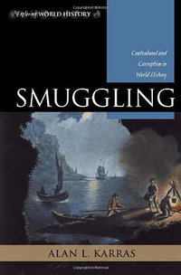 Smuggling (Rowman & Littlefield Publishers 2009)