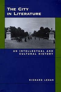 The City in Literature (University of California Press 1998)