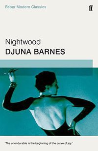 Nightwood (Faber & Faber 2015)