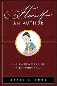 Herself an Author (University of Hawaii Press 2008)
