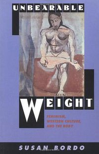 Unbearable Weight (University of California Press 1995)
