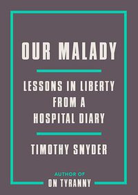 Our Malady (Crown 2020)