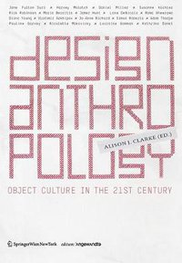 Design Anthropology (Springer 2010)