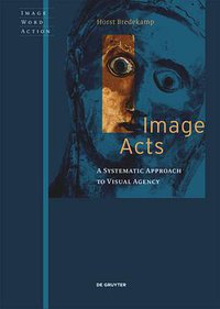 Image Acts (De Gruyter 2017)