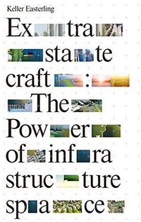 Extrastatecraft (Verso Books 2016)