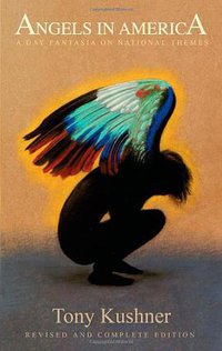 Angels in America (Theatre Communications Group 2013)