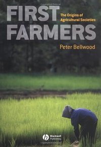 First Farmers (Wiley-Blackwell 2004)