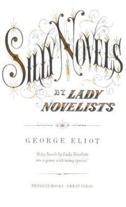 Silly Novels By Lady Novelists