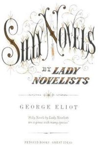 Silly Novels By Lady Novelists