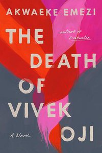 The Death of Vivek Oji (Riverhead Books 2020)
