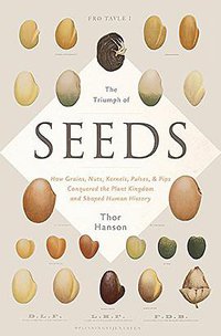 The Triumph of Seeds (Basic Books 2015)