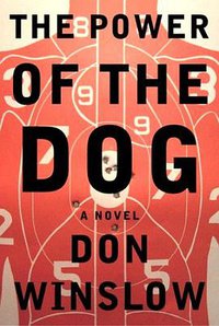 the Power Of The Dog (Random House Inc 2005)