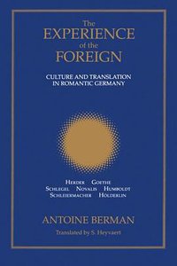 The Experience of the Foreign (State University of New York Press 1992)