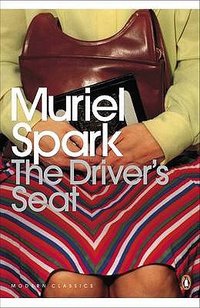 The Driver's Seat (Penguin Classics 2006)