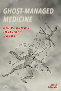 Ghost‐Managed Medicine (Mattering Press 2018)