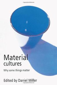Material Cultures