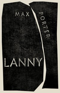 Lanny (Faber & Faber 2019)