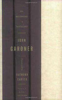 On Becoming a Novelist (W. W. Norton & Company 1999)