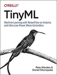 TinyML (O'Reilly Media 2020)