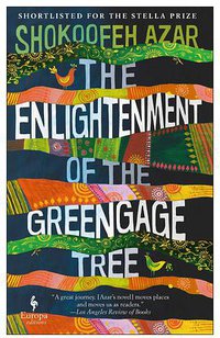 The Enlightenment of the Greengage Tree (Europa Editions 2020)