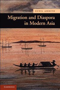 Migration and Diaspora in Modern Asia