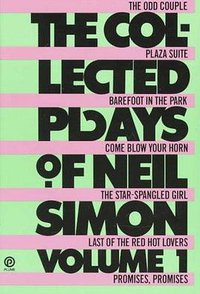The Collected Plays of Neil Simon, Vol. 1